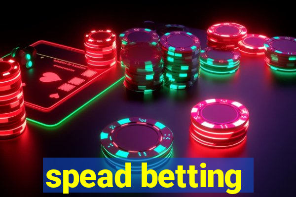 spead betting